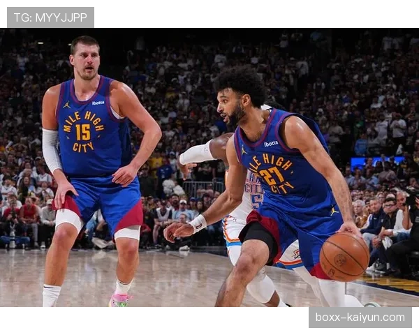 深度复盘：约基奇高位策应体系如何再度进化，助力掘金稳居西部前三